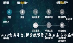 Bitbury交易平台：探索数字